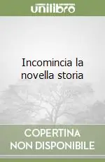 Compra Adesso Incomincia la novella storia