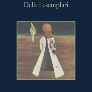 Compra Adesso Delitti esemplari