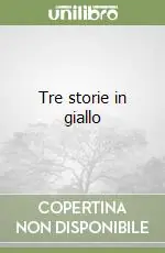 Super Prezzo Tre storie in giallo