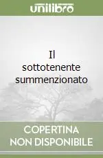 Il sottotenente summenzionato Prezzo Scontato