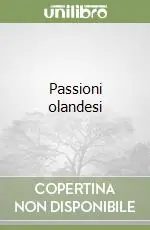 Offerta Limitata Passioni olandesi