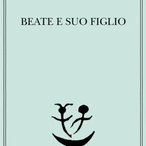 Beate e suo figlio Nuovo Arrivo