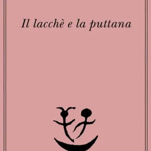 Affare Il lacché e la puttana