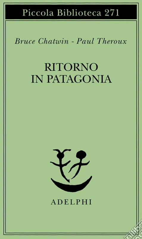 Ritorno in Patagonia Prezzo Di Fabbrica