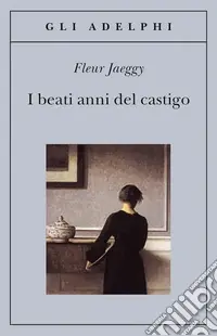 Popolare I beati anni del castigo