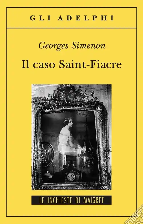 Il caso Saint-Fiacre Bestseller