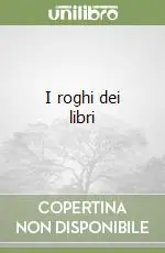 Offerta Speciale I roghi dei libri