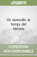 Occasione Imperdibile Un episodio ai tempi del terrore