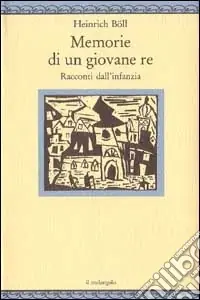 Memorie di un giovane re. Racconti dall‘infanzia Compra Online