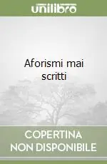 Economico Aforismi mai scritti