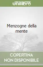 Nuovo Arrivo Menzogne della mente