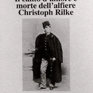Offerta Il canto d‘amore e morte dell‘alfiere Christoph Rilke