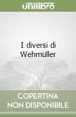 I diversi di Wehmüller Pagamento Sicuro
