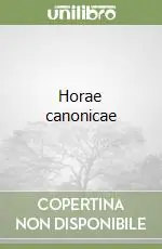 Prezzo Ridotto Horae canonicae