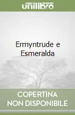 Ermyntrude e Esmeralda Spedizione Espresso