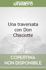 Una traversata con Don Chisciotte Spedizione Espresso