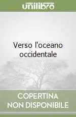 Verso l‘oceano occidentale Spedito Oggi