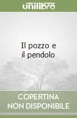 Prezzo Di Fabbrica Il pozzo e il pendolo