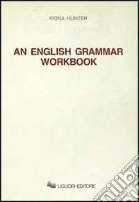 English grammar workbook (An) Offerta Del Giorno