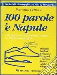 100 parole ‘e Napule-100 typical neapolitan words in eight languages Prezzo Di Fabbrica