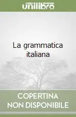 Prezzo Basso La grammatica italiana