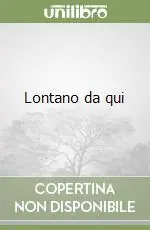 Lontano da qui Ultima Occasione
