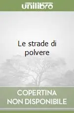 Prezzo Di Fabbrica Le strade di polvere