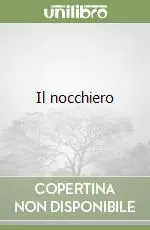 Il nocchiero Ultime Pezzi