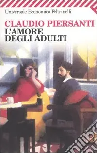 Acquista Ora L‘amore degli adulti