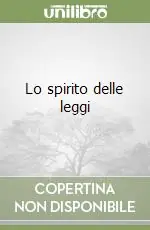 Lo spirito delle leggi Nuova Collezione
