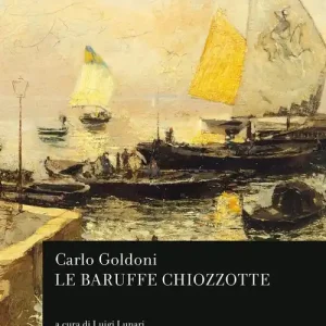 Spedito Oggi Le baruffe chiozzotte