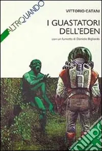 Reso Gratuito I guastatori dell‘Eden