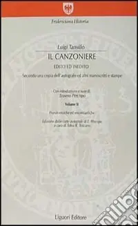 Must-Have Il canzoniere. Edito ed inedito. Secondo una copia dell‘autografo ed altri manoscritti e stampe