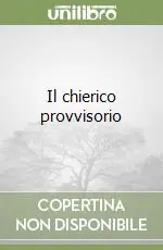 Reso Gratuito Il chierico provvisorio
