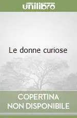 Le donne curiose Offerta Speciale