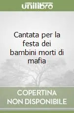 Cantata per la festa dei bambini morti di mafia Occasione Imperdibile