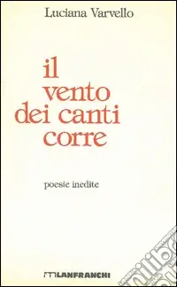 Il vento dei canti corre Saldi