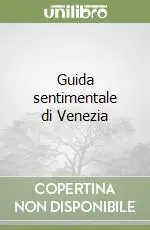 Guida sentimentale di Venezia Acquista Ora