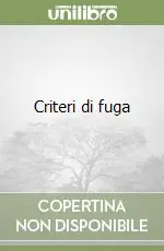 Criteri di fuga Bestseller