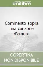 Commento sopra una canzone d‘amore Affare