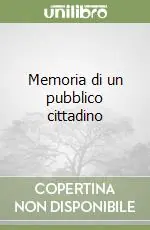 Direttamente Dal Produttore Memoria di un pubblico cittadino