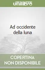 Ad occidente della luna Compra Online