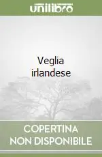 Veglia irlandese Must-Have