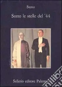 Di Tendenza Sotto le stelle del ‘44. Un diario futile