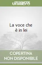 Quantità Limitata La voce che è in lei