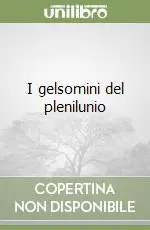 I gelsomini del plenilunio Prezzo Conveniente