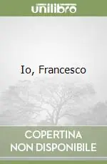 Io, Francesco Popolare