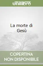 Promo Stagionale La morte di Gesù