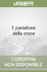 Popolare I paradossi della croce