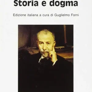 Storia e dogma. Le lacune filosofiche dell‘esegesi moderna Compra Online